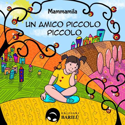 Un amico piccolo piccolo - Mammamila - copertina