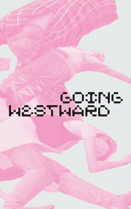 Going Westward. Ediz. multilingue - Maria Luisa Zoccoli - copertina