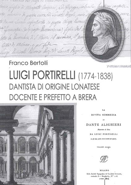 Luigi Portirelli. Dantista origine lonatese, docente e prefetto a Brera - Franco Bertolli - copertina