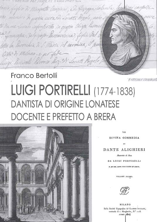 Luigi Portirelli. Dantista origine lonatese, docente e prefetto a Brera - Franco Bertolli - copertina