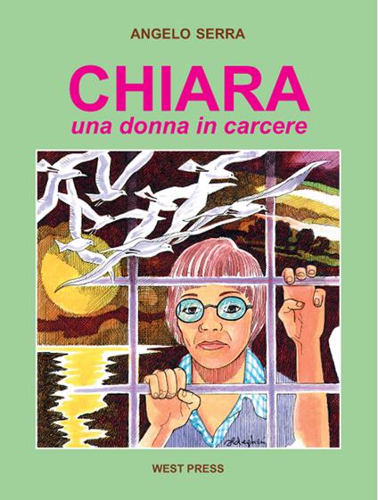Chiara. Una donna in carcere - Angelo Serra - copertina