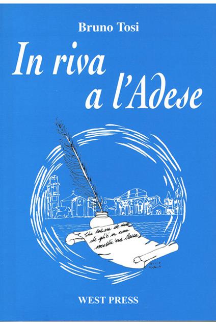 In riva a l'Adese - Bruno Tosi,E. Saggioro - ebook
