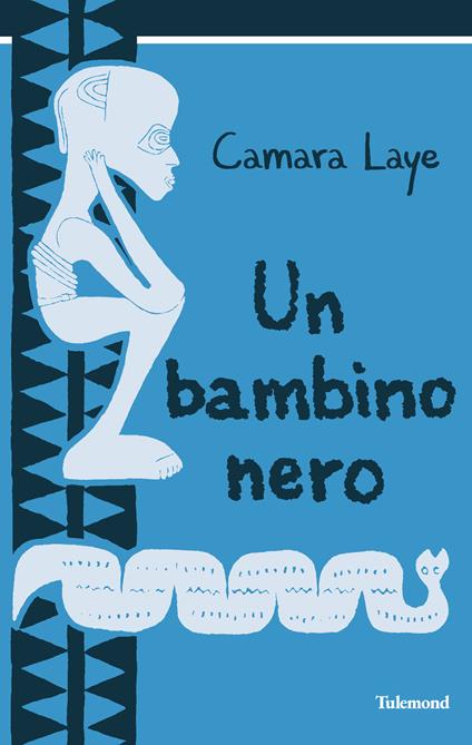 Un bambino nero - Camara Laye - copertina