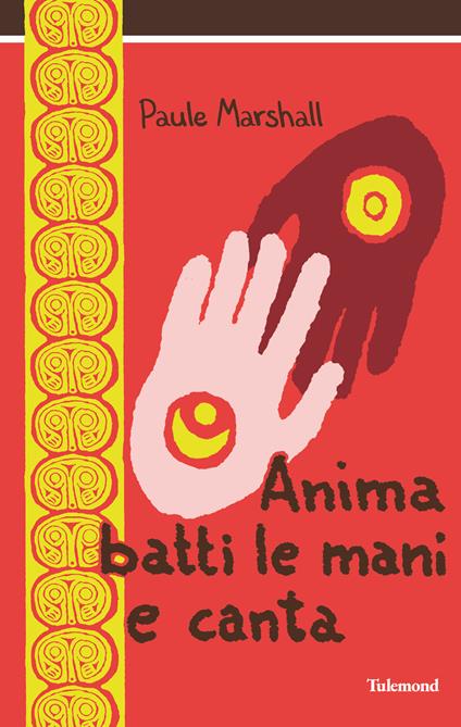 Anima batti le mani e canta - Paule Marshall - copertina