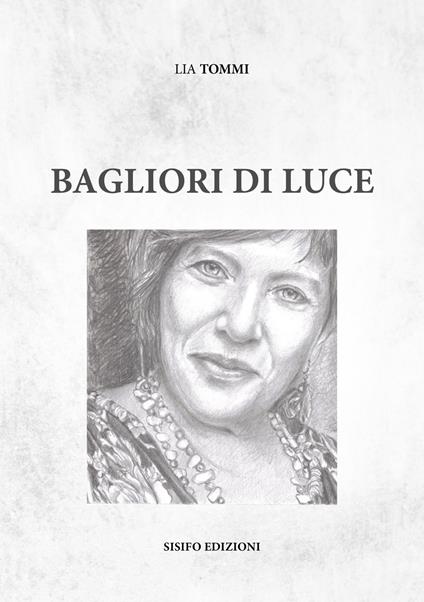 Bagliori di luce - Lia Tommi - copertina