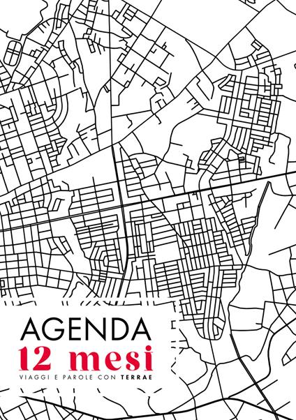Agenda 12 mesi. Viaggi e parole con Terrae - copertina