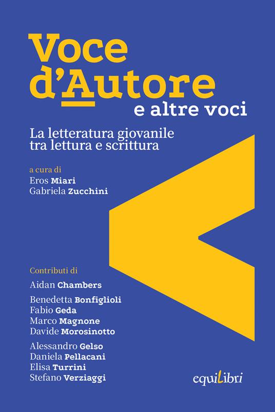 Voce d'autore e altre voci. La letteratura giovanile tra lettura e scrittura - copertina