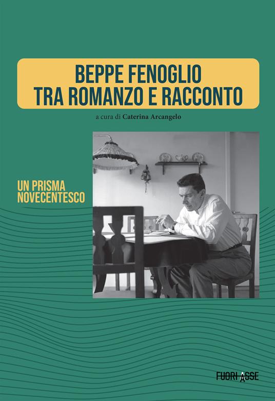 Beppe Fenoglio tra romanzo e racconto. Un prisma novecentesco. Ediz. critica - copertina
