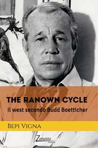 The ranown cycle. Il west secondo Budd Boetticher