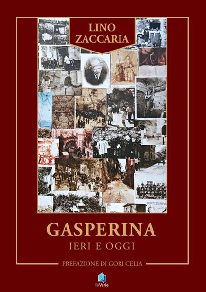 Gasperina ieri e oggi - Lino Zaccaria - copertina