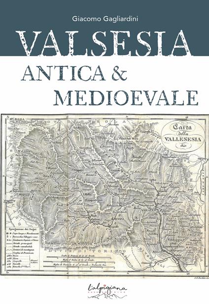 Valsesia antica e medioevale - Giacomo Gagliardini - copertina