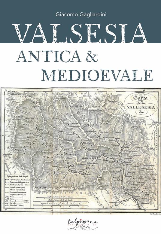 Valsesia antica e medioevale - Giacomo Gagliardini - copertina