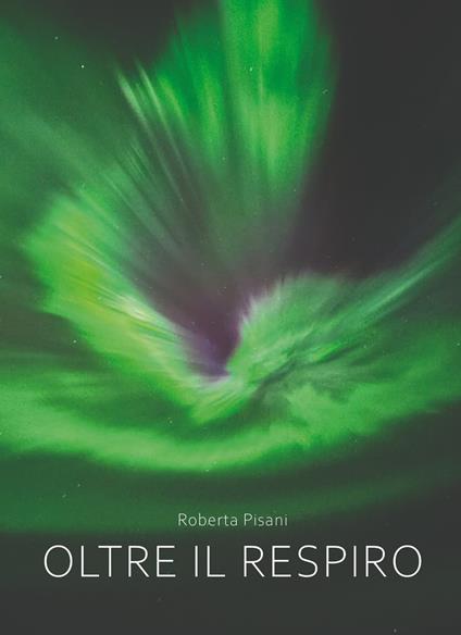 Oltre il respiro - Roberta Pisani - copertina
