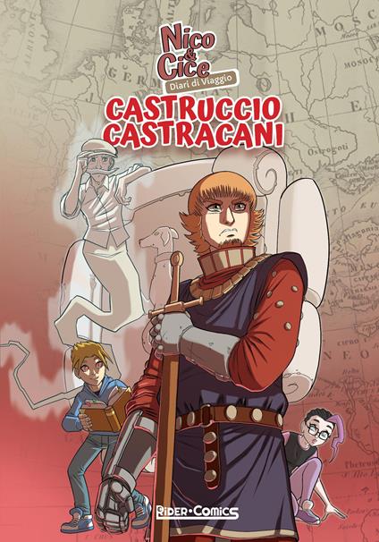 Nico & Cice. Diari di viaggio: Castruccio Castracani - Antonio De Rosa,Riccardo Pieruccini - copertina