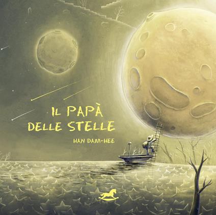 Il papà delle stelle - DamHee Han - copertina