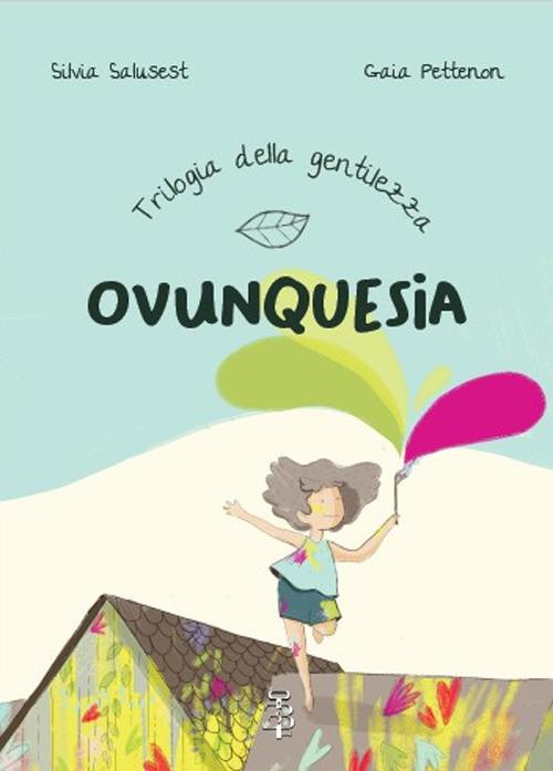 Ovunquesia - Silvia Salusest,Gaia Pettenon - copertina