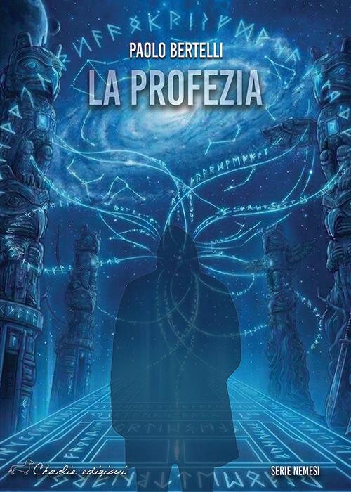 La profezia - Paolo Bertelli - copertina