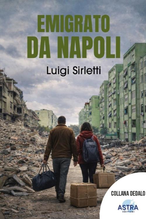 Emigrato da Napoli - Luigi Sirletti - copertina