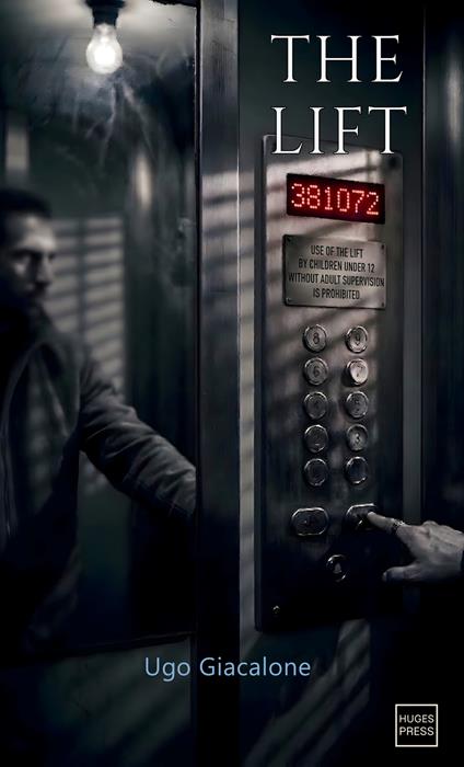 The Lift. 381072 - Ugo Giacalone - copertina