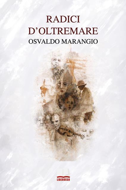 Radici d'oltremare - Osvaldo Marangio - copertina