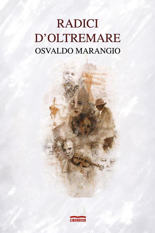Radici d'oltremare - Osvaldo Marangio - copertina