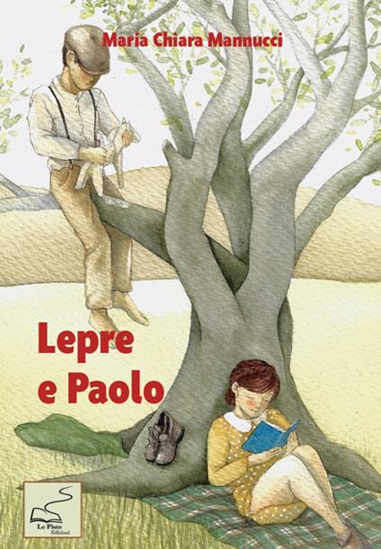 Lepre e Paolo - Maria Chiara Mannucci - copertina