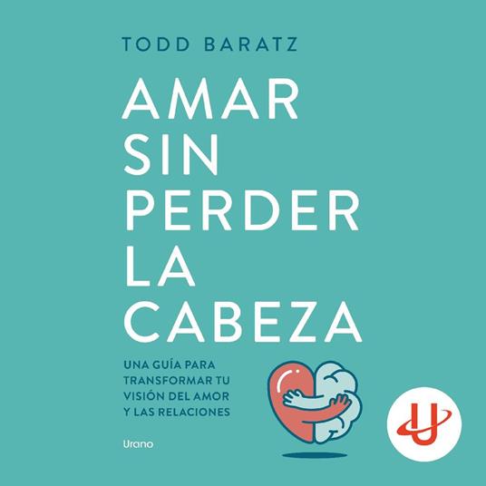Amar sin perder la cabeza