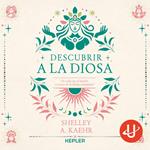 Descubrir a la diosa