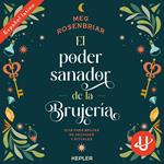 El poder sanador de la brujería