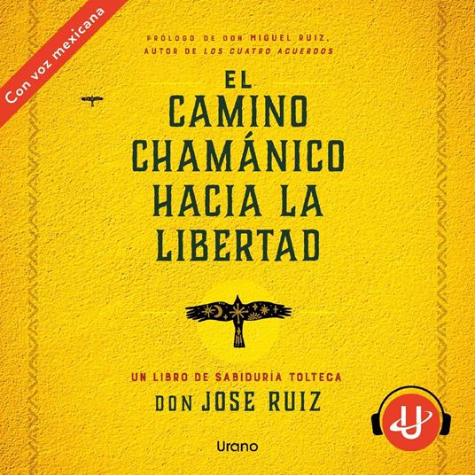 El camino chamánico hacia la libertad