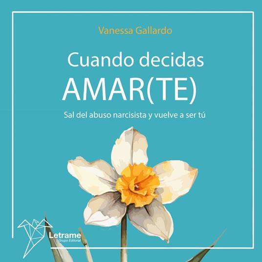 Cuando decidas amar(te)