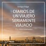 Diarios de un viajero seriamente viajado