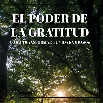 El poder de la gratitud