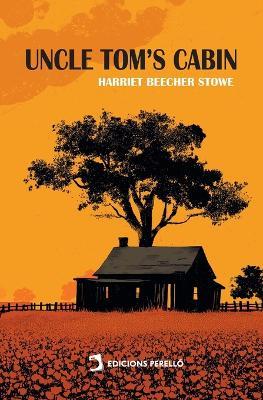 Uncle Tom's Cabin - Harriet Beecher Stowe - cover
