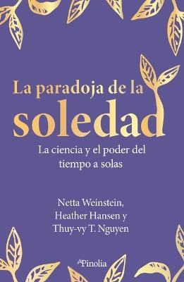 Paradoja de la Soledad, La - Netta Weinstein - cover