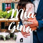 Mía dolce Gina