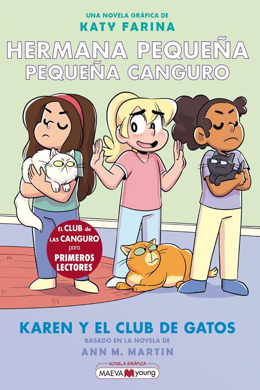 Hermana pequeña, pequeña canguro 4: Karen y el club de los gatos