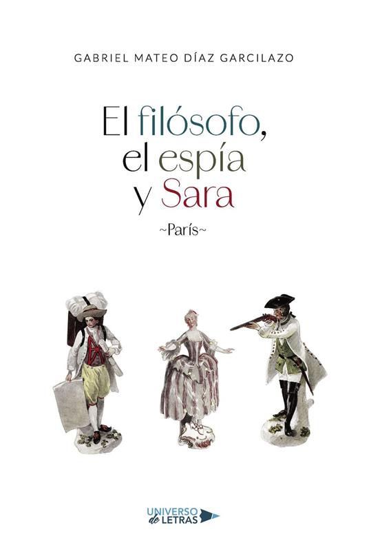 El filósofo, el espía y Sara