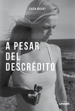A pesar del descrédito