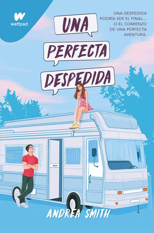 Una perfecta despedida - Andrea Smith - ebook