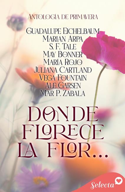 Donde florece la flor...