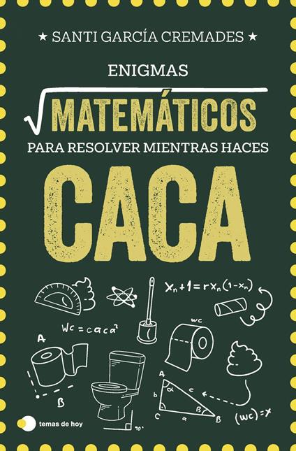 Enigmas matemáticos para resolver mientras haces caca