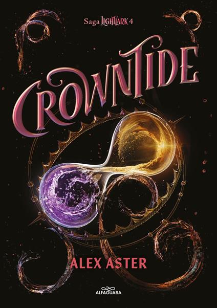 Crowntide (edición en español) (Lightlark 4) - Alex Aster,Victoria Simó Perales - ebook