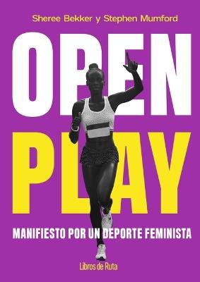 Open Play (Spanish Edition) - Sheree Bekker - cover
