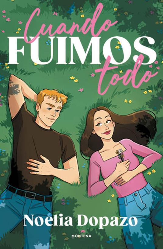 Cuando fuimos todo - Noelia Dopazo - ebook
