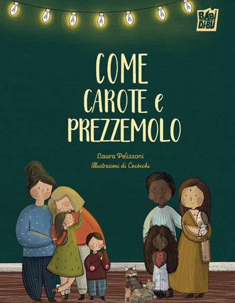 Come carote e prezzemolo - Laura Pelizzoni - copertina