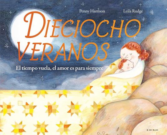 Dieciocho veranos - Penny Harrison,Leila Rudge,S. A. U Penguin Random House Grupo Editorial - ebook