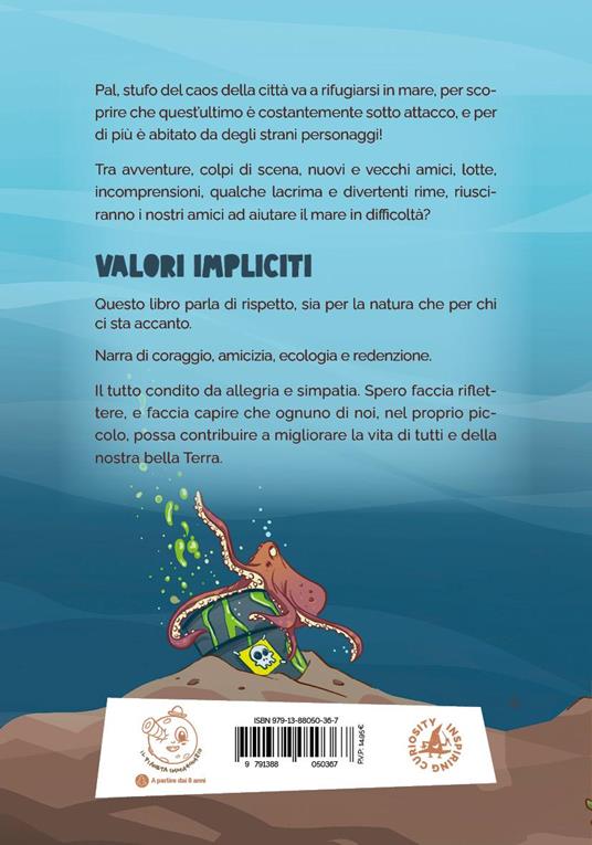 Pal, inventore all’avventura. Un mare nei guai - Francesco Minghetti - 3