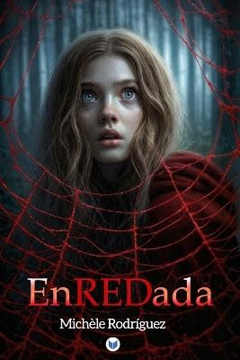 EnREDada - Michèle Rodríguez - cover