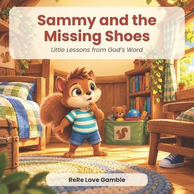 Sammy and the Missing Shoes - Rere Love Gamble - cover